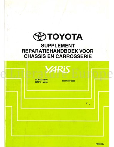 2001 TOYOTA YARIS CHASSIS UND KAROSSERIE WERKSTATTHANDBUCH NIEDERLÄNDISCH