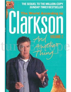 AND ANOTHER THING ... THE WORLD ACCORDING TO CLARCKSON (VOLUME 2)