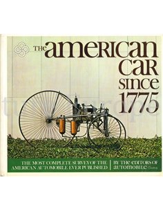 THE AMERICAN CARS SINCE 1775, THE MOST COMPLETE SURVEY OF THE AMERICAN AUTOMOBILE EVER PUBLISHED
