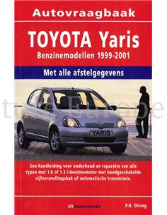 1999 - 2001 TOYOTA YARIS BENZIN REPARATURANLEITUNG NIEDERLÄNDISCH