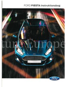 2016 FORD FIESTA INSTRUCTIEBOEKJE DEENS