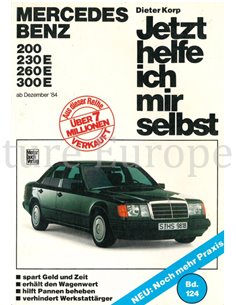 1984 MERCEDES E-KLASSE REPERATURANLEITUNG DEUTSCH (JETZT HELFE ICH MIR SELBST, Nr 124)