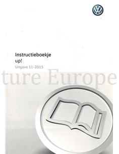 2016 VOLKSWAGEN UP OWNERS MANUAL DUTCH