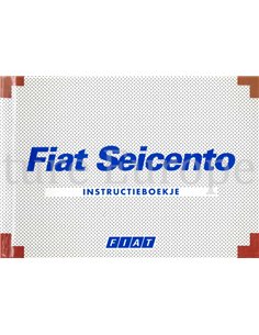2000 FIAT SEICENTO BETRIEBSANLEITUNG NIEDERLANDISCH