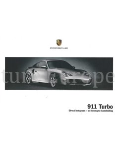 2005 PORSCHE 911 TURBO QUICK OWNERS MANUAL DUTCH