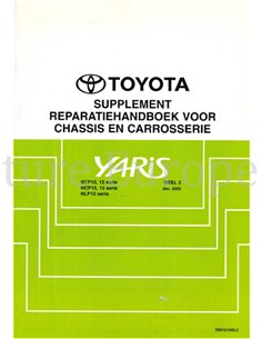 2003 TOYOTA YARIS CHASSIS UND KAROSSERIE WERKSTATTHANDBUCH NIEDERLÄNDISCH  2