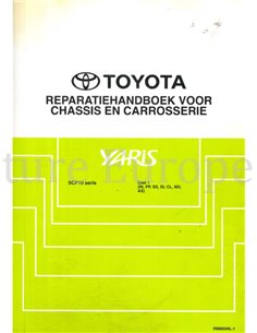 1999 TOYOTA YARIS CHASSIS EN CARROSSERIE WERKPLAATSHANDBOEK NEDERLANDS 2