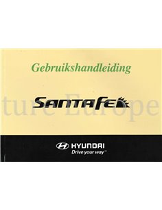 2005 HYUNDAI SANTA FE BETRIEBSANLEITUNG NIEDERLÄNDISCH