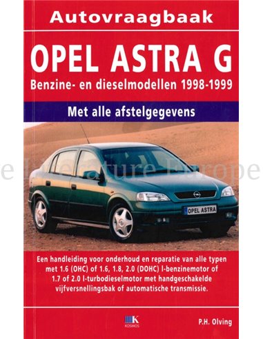 1997 - 1998 OPEL ASTRA G REPAIR MANUAL MANUAL DUTCH