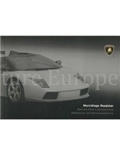 2004 LAMBORGHINI MURCIÉLAGO ROADSTER INSTRUCTIEBOEKJE ITALIAANNS | DUITS