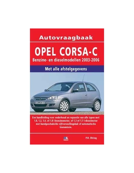 2003 - 2006 OPEL CORSA C VRAAGBAAK NEDERLANDS