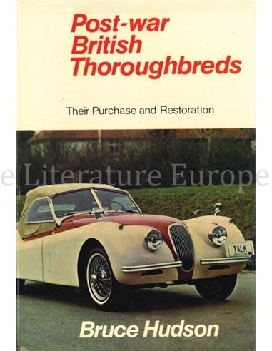 POST-WAR BRITISH THOROUGHBREDS, THEIR PURCHASE AND RESTORATION