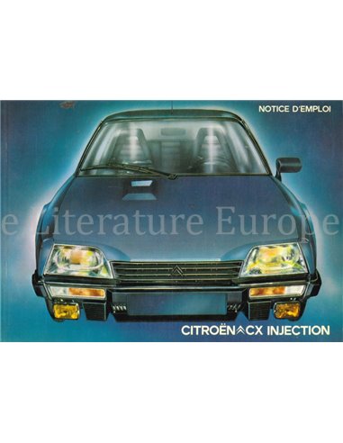 1985 CITROEN CX INJECTION OWNER'S MANUAL FRENCH