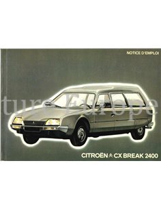 1980 CITROEN CX BREAK 2400 OWNER'S MANUAL FRENCH