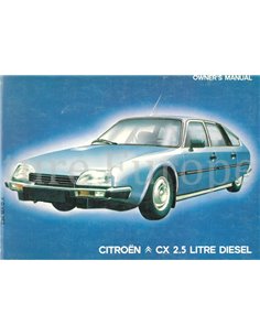 1984 CITROEN CX 2.5 DIESEL OWNERS MANUAL ENGLISH