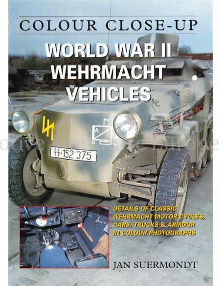 WORLD WAR II WEHRMACHT VEHICLES (COLOUR CLOSE-UP)