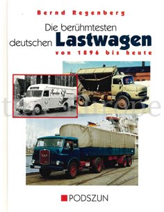 DIE BERÜHMSTESTEN DEUTSCHEN LASTWAGEN VON 1896 BIS HEUTE