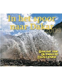 IN HET SPOOR NAAR DAKAR 2009 (DAKAR THE ULTIMATE CHALLENGE)