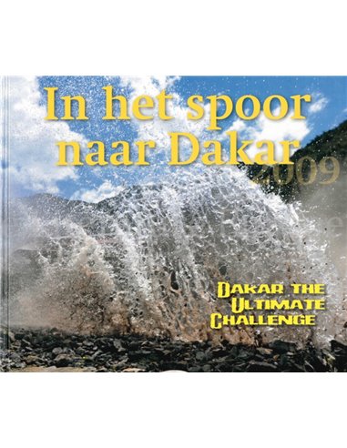 IN HET SPOOR NAAR DAKAR 2009 (DAKAR THE ULTIMATE CHALLENGE)