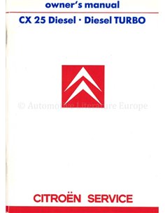 1987 CITROEN CX 25 DIESEL OWNERS MANUAL ENGLISH