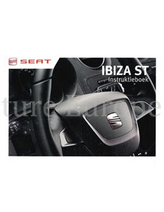 2011 SEAT IBIZA ST BETRIEBSANLEITUNG NIEDERLÄNDISCH 