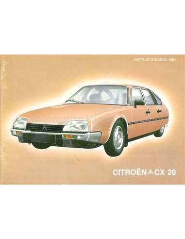 1984 CITROEN CX 20 BETRIEBSANLEITUNG SCHWEDISCH