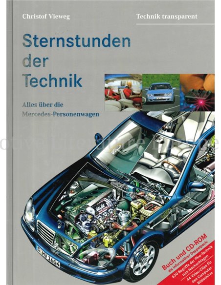 STERNSTUNDEN DER TECHNIK, ALLES ÜBER DIE MERCEDES-BENZ PERSONENWAGEN (TECHNIK TRANSPARANT)