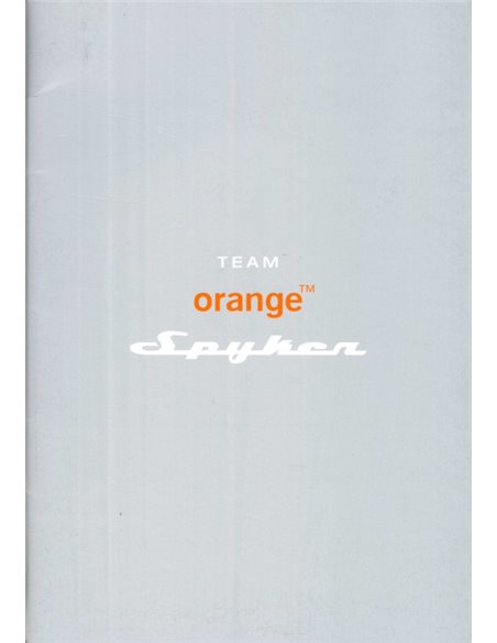 2003 SPYKER CARS TEAM ORANGE PRESSKIT ENGLISH