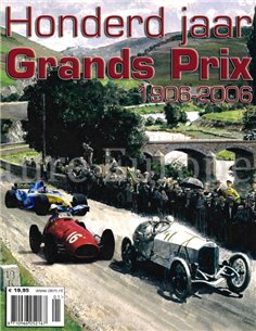 100 JAAR GRAND PRIXS 1906 - 2006