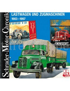 LASTWAGEN UND ZUGMASCHINEN 1903 - 1997