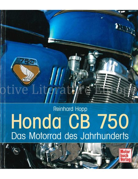 HONDA CB 750, DAS MOTORRAD DES JAHRHUNDERTS