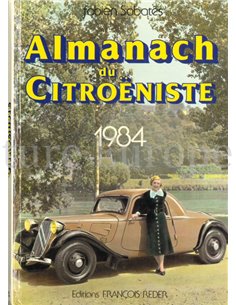 ALMANACH DU CITROËNISTE 1984