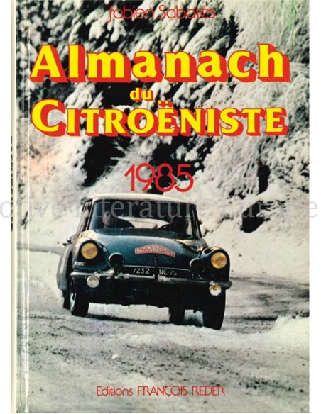 ALMANACH DU CITROËNISTE 1985
