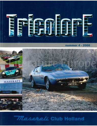2008-4 TRICOLORE, MASERATI CLUB HOLLAND MAGAZINE NEDERLANDS