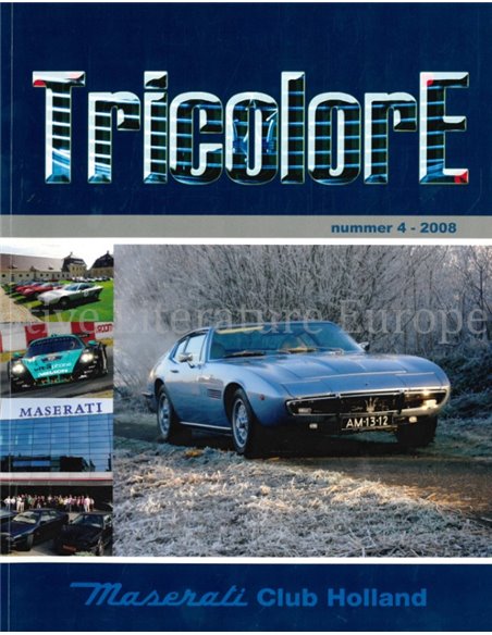 2008-4 TRICOLORE, MASERATI CLUB HOLLAND MAGAZINE DUTCH 
