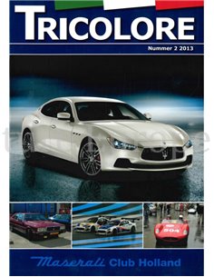 2013-2 TRICOLORE, MASERATI CLUB HOLLAND MAGAZINE DUTCH 