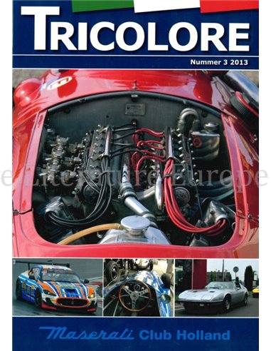 2013-3 TRICOLORE, MASERATI CLUB HOLLAND MAGAZINE NEDERLANDS