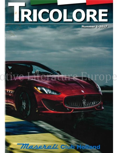 2017-1 TRICOLORE, MASERATI CLUB HOLLAND MAGAZINE NEDERLANDS