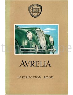 1952 LANCIA AURELIA OWNERS MANUAL ENGLISH