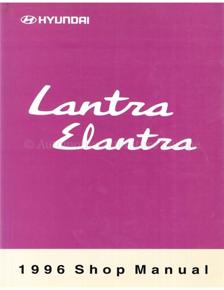1996 HYUNDAI LANTRA | ELANTRA WERKPLAATSHANDBOEK ENGELS (2 BOEKEN)