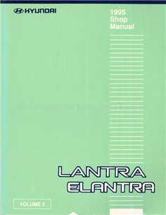 1995 HYUNDAI LANTRA | ELANTRA WERKSTATTHANDBUCH ENGLISCH (2 BÜCHER) 2