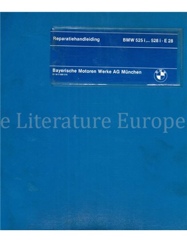 1981 BMW 525i ...528i (E28) WERKSTATTHANDBUCH NIEDERLÄNDISCH