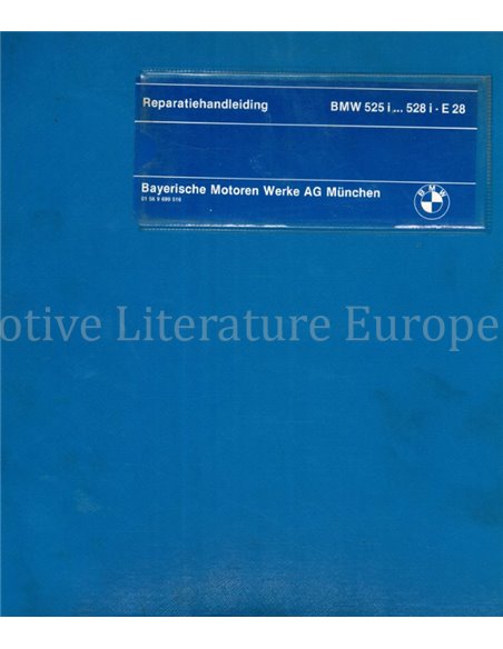 1981 BMW 525i ...528i (E28) WERKPLAATSHANDBOEK NEDERLANDS 
