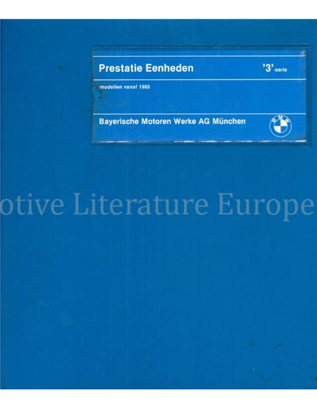 1985 BMW 3-SERIE (E30) TECHNISCHE INFORMATIE NEDERLANDS 