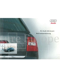 2003 AUDI A6 AVANT INSTRUCTIEBOEKJE DUITS