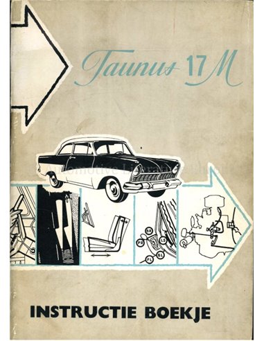 1958 FORD TAUNUS 17M INSTRUCTIEBOEKJE NEDERLANDS
