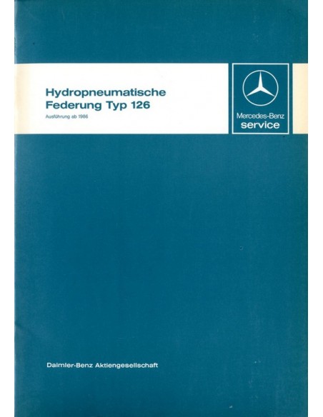 1986 MERCEDES BENZ S KLASSE HYDRONEUMATISCHE VERING WERKPLAATSHANDBOEK DUITS