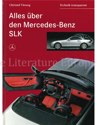 ALLES ÜBER DEN MERCEDES-BENZ SLK, TECHNIK TRANSPARANT