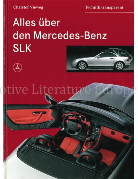 ALLES ÜBER DEN MERCEDES-BENZ SLK, TECHNIK TRANSPARANT