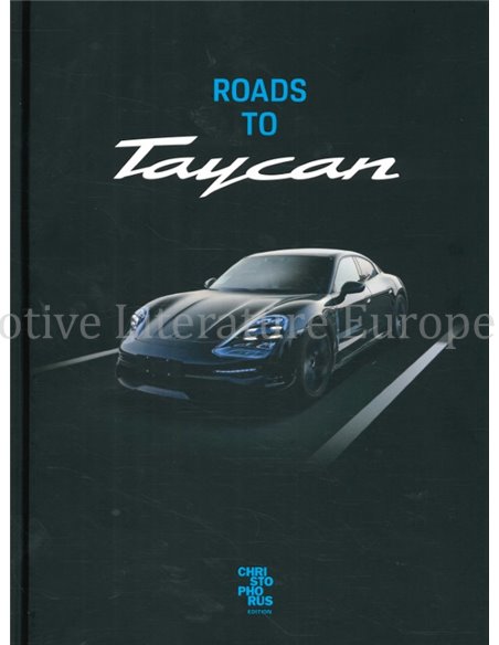 ROADS TO TAYCAN (CHRISTOPHORUS EDITION, LIMITED 506 / 2019)